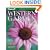 Western Garden Book: More than 8,000 Plants - The Right Plants for Your Climate - Tips from Western Garden Experts (Sunset Western Garden Book)
