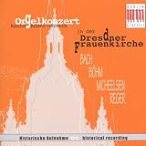 Orgelkonzert In der Frauenkirche
