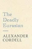 The deadly Eurasian