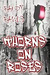 Thorns on Roses