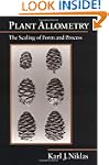 Plant Allometry: The Scaling of Form...
