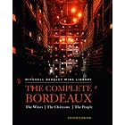 The Complete Bordeaux: The Wines The Châteaux The People (Mitchell Beazley Wine Library) by Stephen Brook