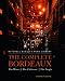 The Complete Bordeaux: The Wines*The Chateaux*The People (Mitchell Beazley Wine Library)
