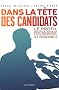 Dans la t�te des candidats : Le profil psychologique des pr�sidentiables