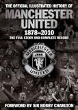 Produkt-Bild: (The Official Illustrated History of Manchester United 1878-2010: The Full Story and Complete Record) By Murphy, Alex (Author) Hardcover on 01-Dec-2010