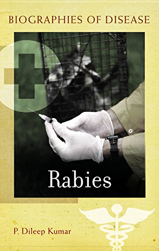 Rabies (Biographies of Disease)
