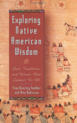 exploring native american wisdom exploring series