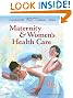 Maternity and Women's Health Care, 10e