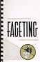 Comprehensive faceting instructions