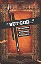 "But God...": The Two Words at the Heart of the Gospel