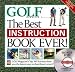 Golf: The Best Instruction Boo - Golf Book