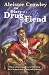 Diary Of A Drug Fiend: