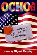 Ocho #22: Dear America, Don'T Be My Valentine