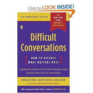 Difficult Conversations: How to Discuss What Matters Most [Paperback]