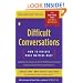 Difficult Conversations: How to Discuss What Matters Most