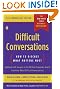 Difficult Conversations: How to Discuss What Matters Most