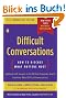Difficult Conversations: How to Discuss What Matters Most