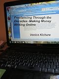Freelancing Through the Decades: Making Money Writing Online