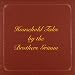 Search : GRIMM'S FAIRY TAILS--THE COMPLETE COLLECTION