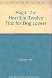 Hägar the horrible, 12 tips for dog lovers