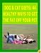 Dog & Cat Diets: 44 Healthy Ways Tto Get The Fat Off Your Pet