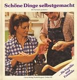 Sch&ouml;ne Dinge selbst gemacht - Mit Fantasie gestalten - August (Dr. Oetker) Oetker