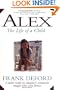 Alex: The Life of a Child