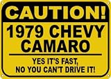 1979 79 CHEVY CAMARO Yes Its Fast Sign - 10 X 14 Inches