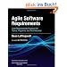 Agile Software Requirements: Lean Requirements Practices for Teams, Programs, and the Enterprise (Agile Software Development)