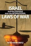 Israel and the Struggle over the International Laws of War
