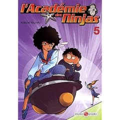 L'Acad�mie des ninjas, Tome 5 :