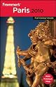 Frommer's Paris 2010 (Frommers Colour Complete Guides)