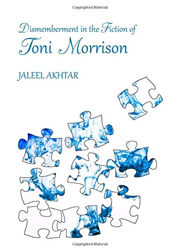 Dismemberment in the Fiction of Toni Morrison