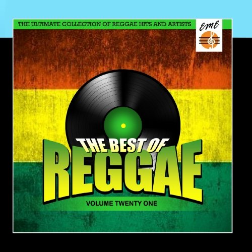 Various Artists - Reggae Hits, Volume 21 - Zortam Music
