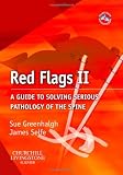 Red Flags II: A Guide to Solving Serious Pathology of the Spine (Physiotherapy Pocketbooks)