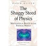 The Shaggy Steed of Physics: Mathematical Beauty in the Physical World book cover