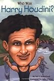 Who Was Harry Houdini? by Sutherland, Tui (unknown Edition) [Paperback(2002)]