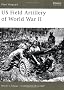 US Field Artillery of World War II
