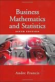 Business Mathematics and Statistics