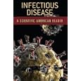 Infectious Disease: A Scientific American Reader (Scientific... by Scientific American