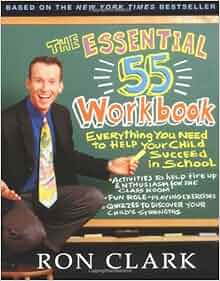 The Essential 55 Workbook: Ron Clark: 9781401307707: Amazon.com: Books