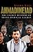 Ahmadinejad: The Secret History of Iran''s Radical Leader