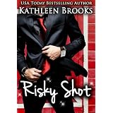 Risky Shot (Bluegrass Series) ~ Kathleen Brooks