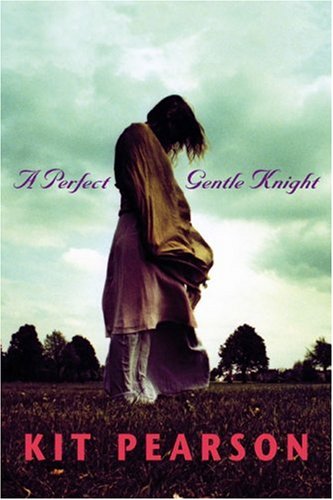 Cover of A Perfect Gentle Knight