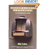 Awopbopaloobop Alopbamboom: The Golden Age of Rock by Nik Cohn