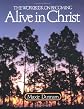 The Workbook on Becoming Alive in Christ (Maxie Dunnam Workbook Series)
