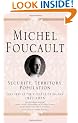 Security, Territory, Population (Michel Foucault: Lectures at the Coll�ge de France)