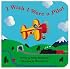 I Wish I Were a Pilot (Barefoot Board Books)