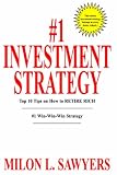 #1 Investment Strategy: Top 10 Tips on