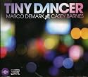 Demark, Marco / Abrnes, Casey - Tiny Dancer [CD Maxi-Single]